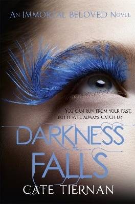 Darkness Falls (Immortal Beloved Book Two), Cate T