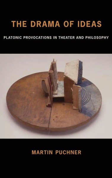 The Drama Of Ideas | Puchner | Buch | Gebunden | Englisch | 2018 | Academic-image