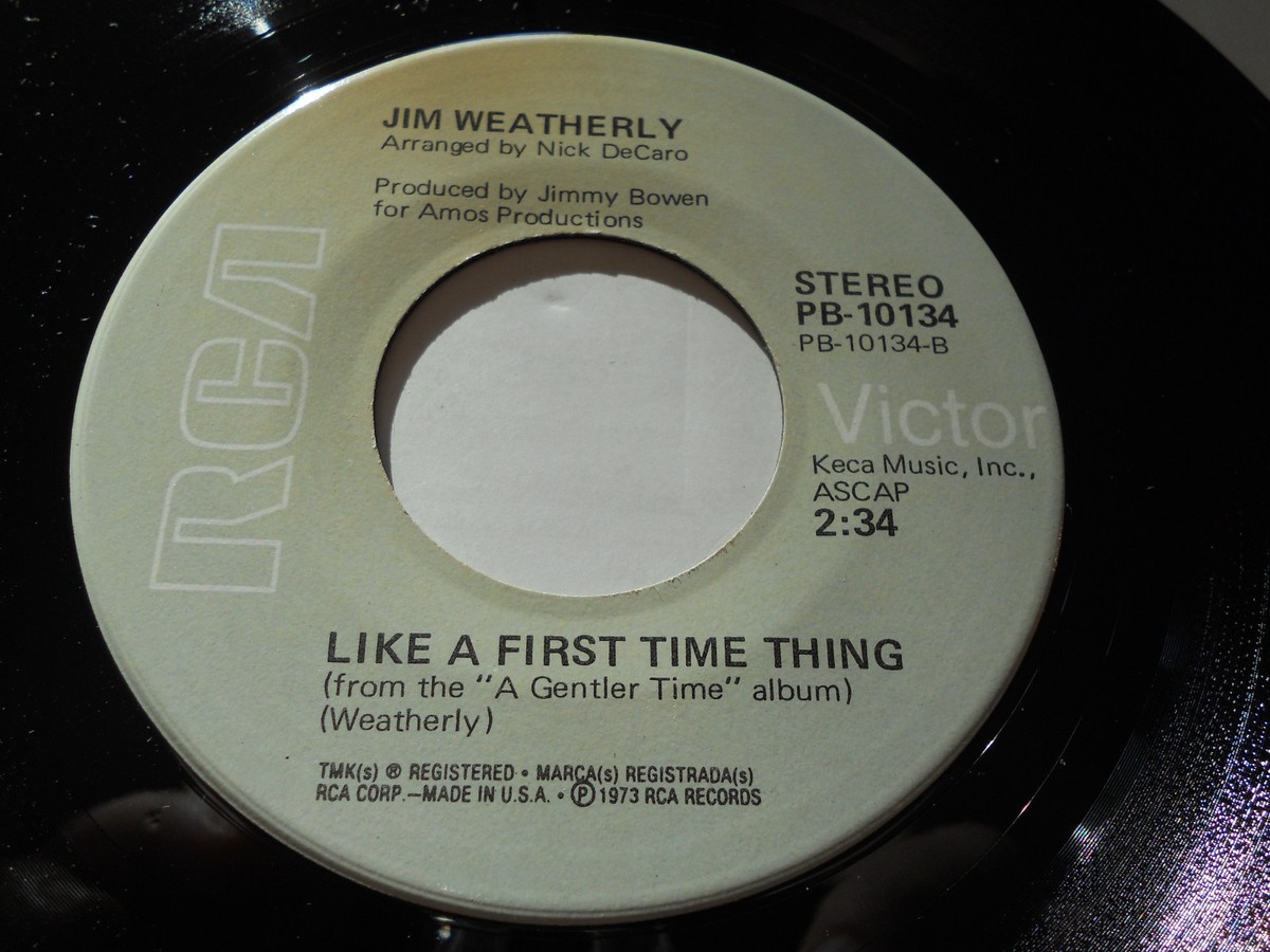 JIM WEATHERLY NM- Like a First Time Thing 45 High On Love PB-10134