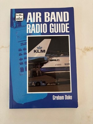 Air Band Radio Guide by Graham Duke 1st Edition 1992