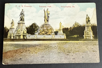 Postcard: F. A. B.  Fountain Fairmont Park Statue ~ Philadelphia, Pennsylvania