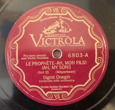 Sigrid Onegin   78 rpm Victor scr 6803: Prophète-Ah mon fils/Orfeo-Che faro; V