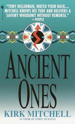 Ancient Ones: A Novel of Suspense - paperback, Kirk Mitchell, 0553579207