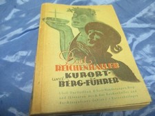 Kurort  Berg - Führer , Bad Reichenhall , 1. Auflage  1949 , ( 6000 St. ) , R 1