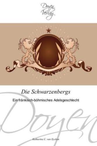 Thumbnail - Die Schwarzenbergs Ein Fränkisch-böhmisches Adelsgeschlecht 1153