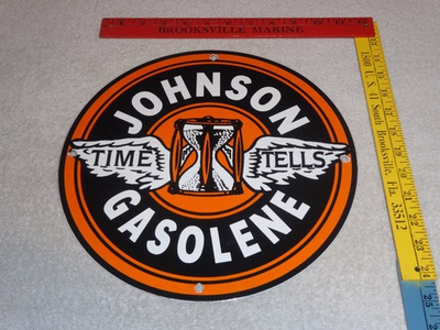#ad #ad VINTAGE JOIHNSIN TIME TELLS GASOLINE 11 3 4quot; PORCELAIN METAL GASOLENE OIL SIGN $119.99