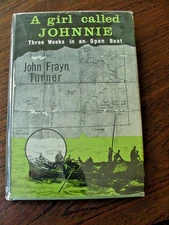 “A GIRL CALLED JOHNNIE” JOHN FRAYN TURNER BLACK & WHITE PHOTOS HC/DJ (1st 1963)