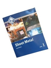 Sheet Metal  Trainee Guide Level One 4th Edit...