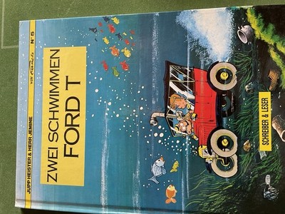 Jupp Heister & Herr Jemine No. 5 - Zwei schwimmen Ford T 1. Aufl. HC - Z 1