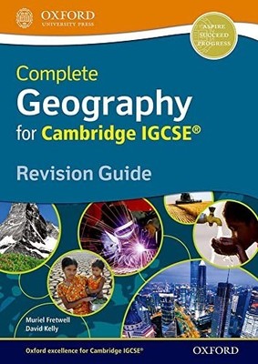 Complete Geography for Cambridge IGCSE� Revision Guide (Cie I... by Kelly, David