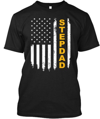Proud To Be American Stepdad - T-Shirt Made in the USA Size S to 5XL