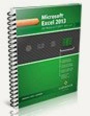 Microsoft Excel 2013 Comprehensive - Spiral-bound By Weinstein, Eric A - GOOD