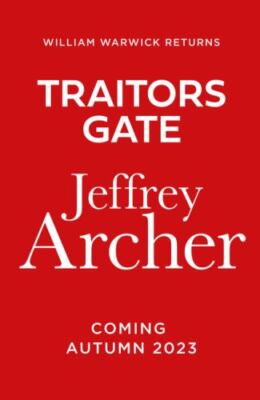 Traitors Gate: The new 2023 heist thriller from the author of the Clifton Chroni