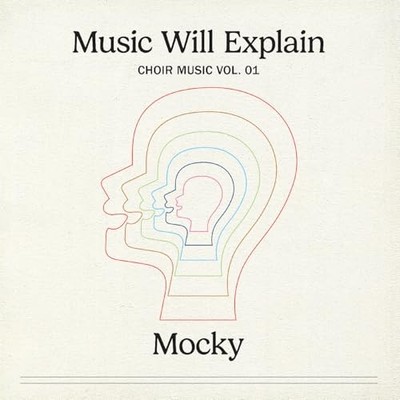 MOCKY - MUSIC WILL EXPLAIN CHOIR MUSIC VOL. 1 - Vinyl Record 12 RE - E3447z