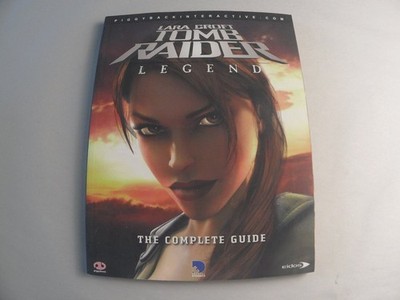 Lara Croft Tomb Raider Legend The Complete Guide Strategy Guide PS2 Xbox 360 PC