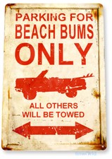 TIN SIGN Beach Bum Parking, Beach House, Cottage, Rustic, Metal D cor, B950