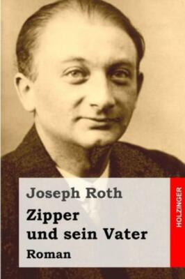 Zipper Und Sein Vater: Roman