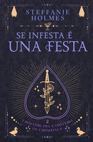 Se Infesta è Una Festa Italian Edition Steffanie Holmes Taschenbuch Italienisch