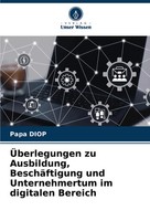 Papa Diop | ÜBerlegungen Zu Ausbildung, BeschäFtigung Und Unternehmertum Im...