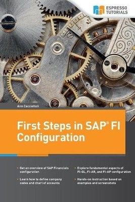 Ann Cacciottoli First Steps in SAP FI Configuration (Paperback) (UK IMPORT)
