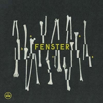 FENSTER Bones Music CDs New