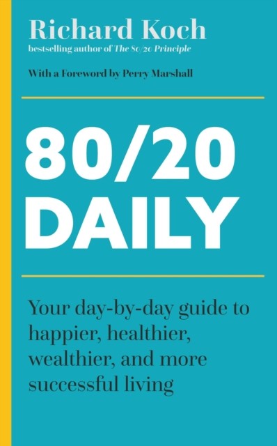 80/20 Daily by Richard Koch (Paperback Book)