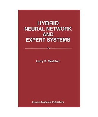 Hybrid Neural Network and Expert Systems, Medsker, L. R.