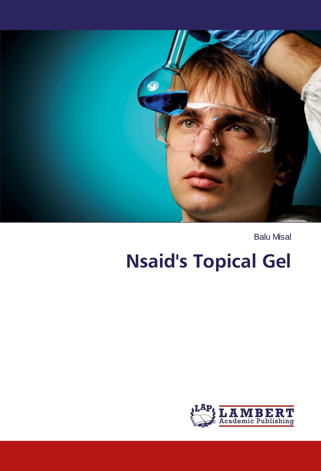 Nsaid's Topical Gel | Balu Misal | Taschenbuch | Paperback | 96 S. |