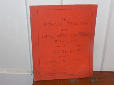 The Bready Tractor and Implement Company Price List 4/19/1949 Model-A.