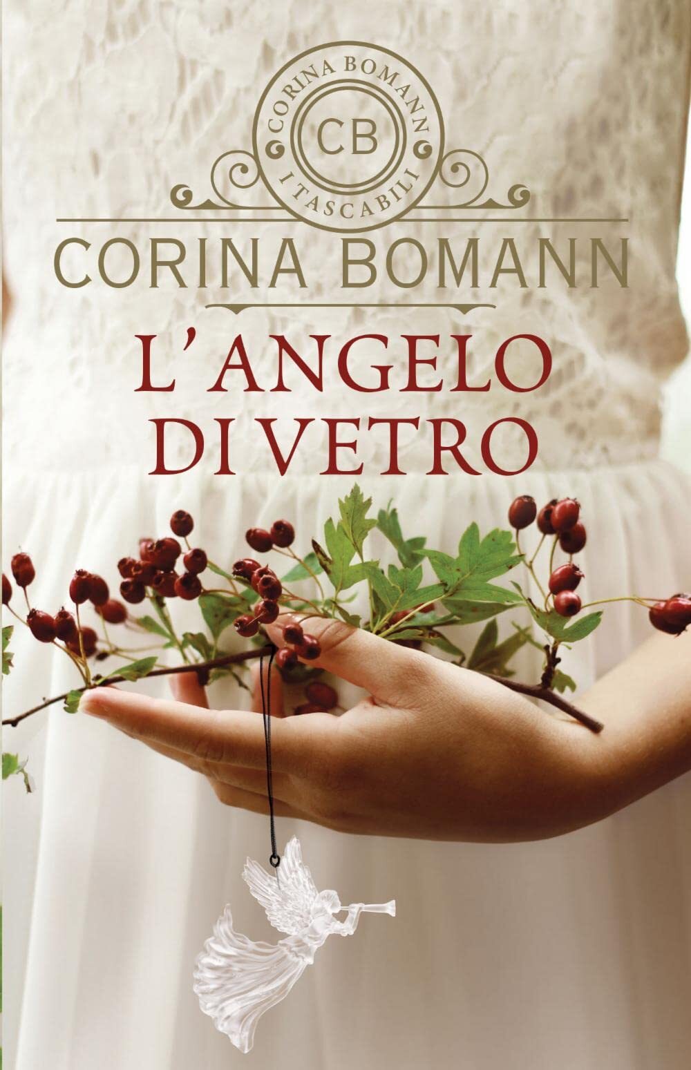 Libri Corina Bomann - L' Angelo Di Vetro