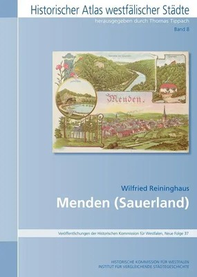 Menden (Sauerland) | Wilfried Reininghaus | Mehrteiliges Produkt | 16 S. | 2017