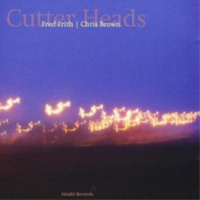 FRED FRITH CUTTER HEADS (CD) ALBUM / NEW Audio CD