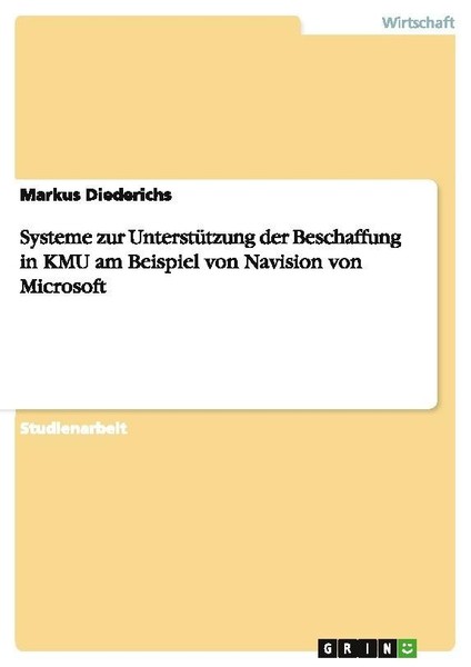Systeme Zur UnterstüTzung Der Beschaffung In KMU Am Beispiel Von Navision Von Mi-image