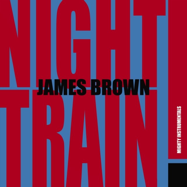 Night Train! (mighty Instrumentals) (blue/red Splatter ) by James Brown (Vinyl - Image 2