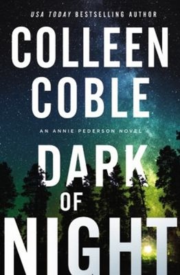 Dark of Night Hardcover Colleen Coble
