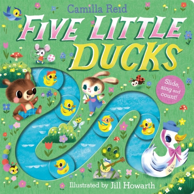 Five Little Ducks by Camilla Reid (Board book)