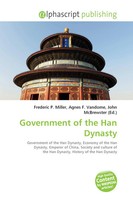 Frederic P. Miller (U. A.) | Government Of The Han Dynasty | Taschenbuch (2026)