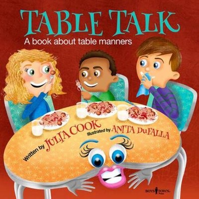 Table Talk: A Book about Table Mannersvolume 7 | Julia Cook | Englisch | Buch