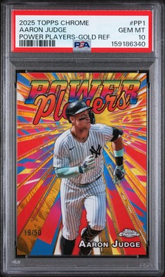 2025 Topps Chrome Power Players Aaron Judge #PP1 Gold Ref /50 PSA 10
