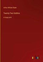 Arthur William Ryder | Twenty-Two Goblins | Buch | Englisch (2022) | Gebunden