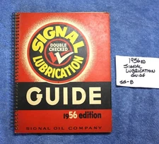 SIGNAL OIL GAS VINTAGE 1956 LUBRICATION GUIDE RARE SERVICE STATION S-08