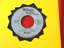 KAZIA~ I SAY PLEASE~ MEGA RARE~ WHAT IS MY NEXT HEARTACHE~ ~ NORTHERN SOUL 45