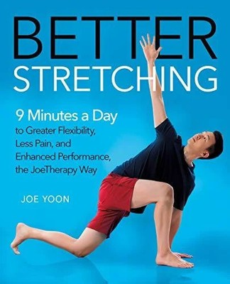 Better Stretching: 9 Minutes a Day to Greater Flexibility, Less Buch Essentials