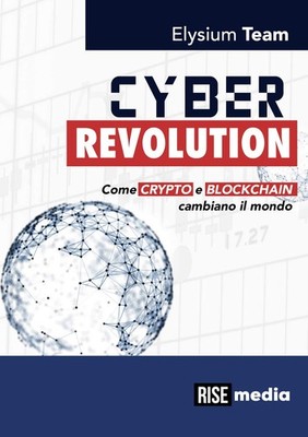 Elysium Team Cyber revolution. Come Crypto e Blockchai (Taschenbuch) (US IMPORT)