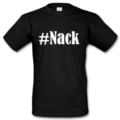 T-Shirt #Nack Hashtag Raute für Damen Herren und Kinder