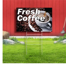 Fresh Coffee Coroplast Sign Plastic Indoor Outdoor Yard Sign