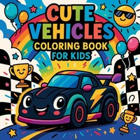 Cute Vehicles Coloring Book For Kids Chris Martin Taschenbuch Englisch 2025