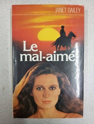Le mal-aimé | JANET DAILEY | Bon état