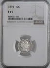 1894-P  10C BARBER SILVER DIME "PHILADELPHIA"  NGC F15  #8404751-035