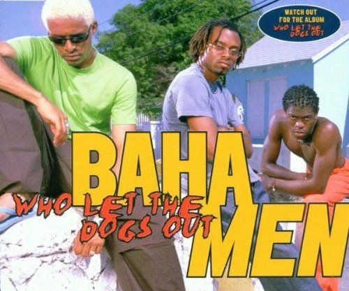 Who Let the Dogs Out Baha Men - Bild 1 von 1